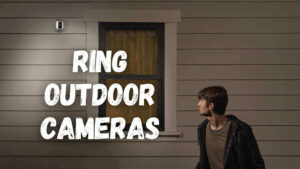 Ring Outdoor Cameras