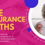 Debunking Life Insurance Myths