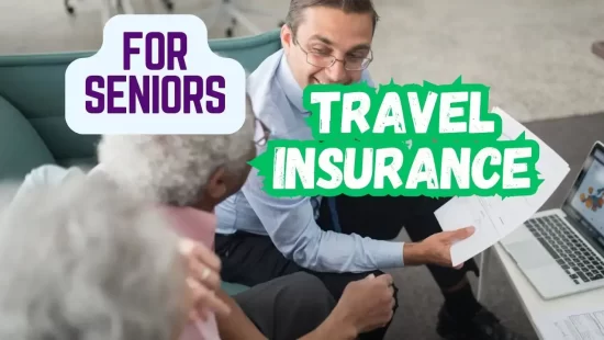 Best Travel Insurance for Seniors: A Complete Guide